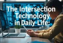 The Intersection of Technology and Everyday Life: A Comprehensive Exploration The Intersection of Technology and Daily Life: An In-Depth Examination