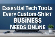 Essential Tech Tools Every Custom Shirt Business Needs Online Essential Tech Tools Every Custom Shirt Business Needs Online