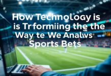 How Tech is Transforming the Way We Analyze Sports Bets How Technology is Transforming the Way We Analyze Sports Bets